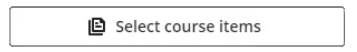 Select course items