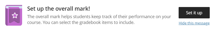 Overall mark prompt in the Gradebook page with button to 'Set it up'