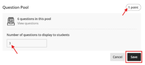 Question pool added to Test - arrow indicating number 3 as the number of questions that will be drawn from the pool and 1 point for each question and the Save button is highligted