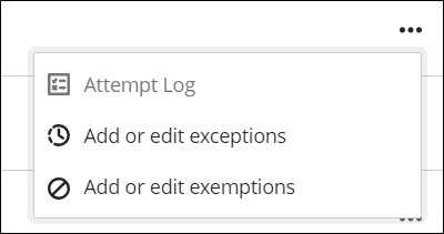 Screenshot showing the Exceptions menu with Add or edit exceptions and Add or edit exemptions.