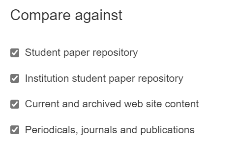 Compare against Turnitin Settings interface - Student paper repository, institution student paper repository, current and archived web site content, periodicals, journals and publications 