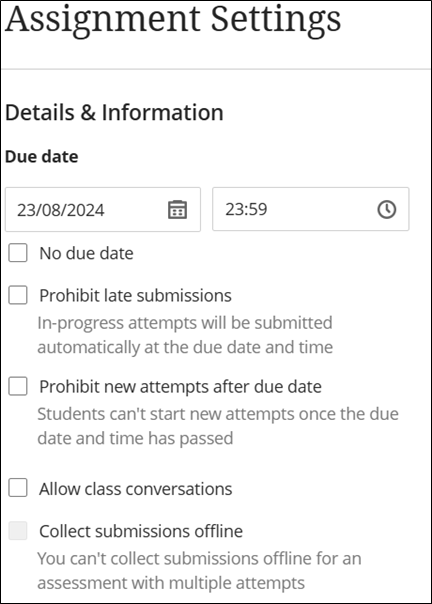 Screenshot showing assignment settings - details and information showing the due date and time entered.